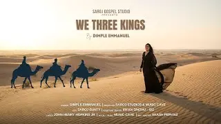 New Christmas Song | We Three Kings | Dimple Emmanuel | Saroj Gospel Studio