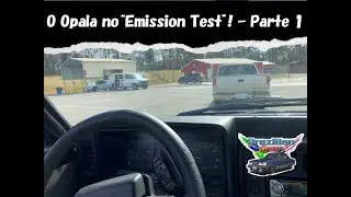 Emission Test (Teste de Emiss&otilde;es) do Opala - Parte 1