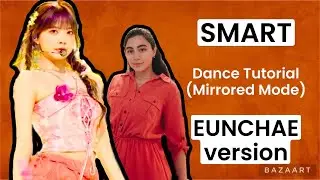 LE SSERAFIM Smart - Dance Tutorial (EUNCHAE version)