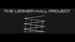 The Lerner Hall Project