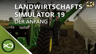 Landwirtschafts-Simulator 19 - 4K Gameplay - Der Anfang - Xbox One X