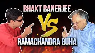 Hindutva Will Destroy Us! - Ramachandra Guha Vs Bhakt Banerjee