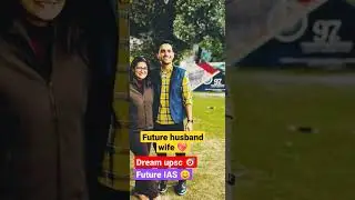 IAS Ravi kumar sihag💞 ias isita Rathi// future husband wife ❤️