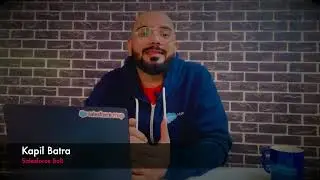 Kapil Batra - Salesforce Trailblazer Talks