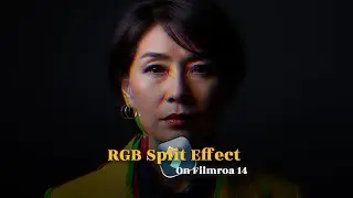 How To Make RGB Split Effect On Filmora 14