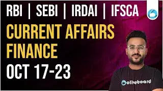Finance Current Affairs | 17th - 23rd October | RBI Grade B  2025 | SEBI Grade A 2025