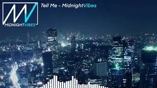 Tell Me - [LoFi]