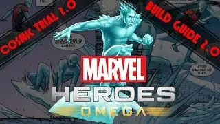 Marvel Heroes Omega: Iceman Cosmic Trial & Build Guide 2.0