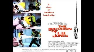 Movie Geek Yearbook: THE LIBERATION OF LB JONES (1970)