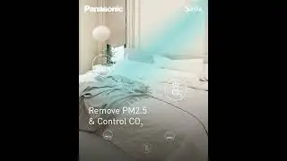 Panasonic x S P Setia - Better Sleep With Complete Air Management System (SNS)