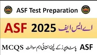 asf written test preparation 2025  || asf test ki tayri ksay karn 