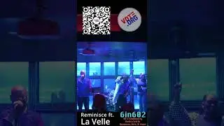 La Velle with Reminisce Performing 