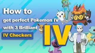 2024 How to Get Perfect Pokemon IV By 3 Best IV Checkers | Pokemon Go