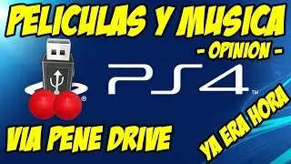Peliculas y musica via USB en Playstation 4