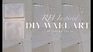 DIY Texture Plaster Abstract Canvas Art | RH Inspired Dupe