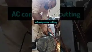 AC compressor cutting. #compressor #compressorcutting #learnwithustadshagird