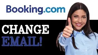 How To Change Email Address On Booking.com (2025)