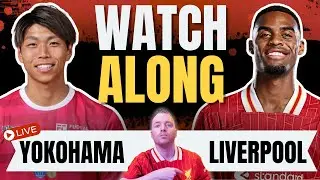 Yokohama vs Liverpool LIVE 🎥 | Watch-Along with Jack McIndoe &ndash; Match Day Reactions!