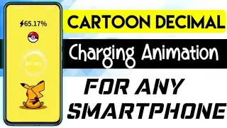 Decimal Charging Animation For Any Android Phone || Carton Decimals Charging Animation For Any Phone