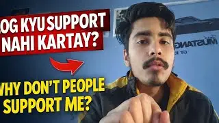 Log Kyun Support Nahi Kartay? | Har Creator Ki Sacchai 