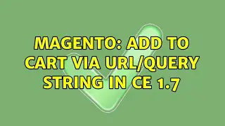 Magento: Add to Cart via URL/Query String in CE 1.7
