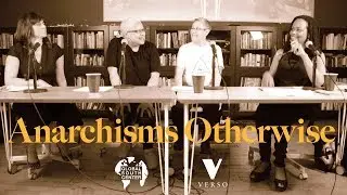Anarchisms Otherwise