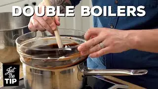 How To Make & Use A Double Boiler | Just The Tip | Steve Konopelski