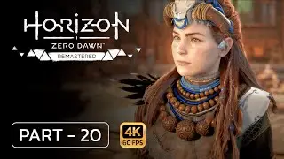 Playing Horizon Zero Dawn Remastered Walkthrough Gameplay Part 20 - (FULL GAME)