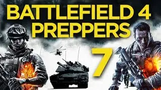 Battlefield 4 Preppers | Patience & Discipline