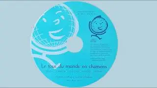 Le tour du monde en chanson  - 1 Alouette