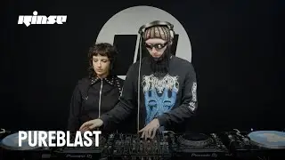 Pureblast (DJ Set) | Rinse France