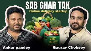 Sab Ghar Tak: Ek Chhota Idea Kaise Bana Successful Delivery Startup