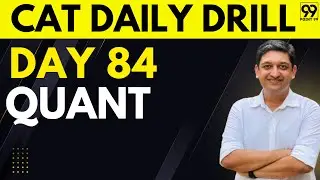 Daily Free Tests and Live Workshops for CAT Exam | Day 84: Quant