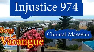 Sous la Varangue N°357 Injustice974 Chantal Masséna, Pascal Bieber 0692340836 par Alexandre Dupuis