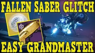 NEW FALLEN SABER GRANDMASTER GLITCH! EASY SOLO GRANDMASTER FARM! FAST LAURELS & ASCENDANT SHARD FARM