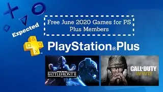 Free PlayStation Plus Monthly Games - June 2020 - Huge update