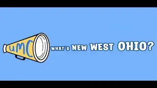 Laity Session (What's New West Ohio?)