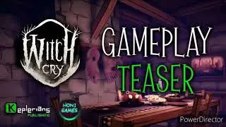 Witch cry first gameplay teaser image (Credits to Kelperians)