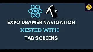 Drawer Navigation With Tab Screens in React Native Expo 