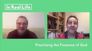 Practicing the Presence of God