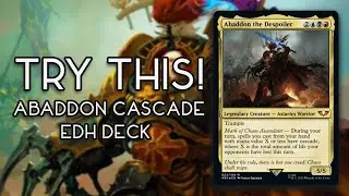 Try This! Abaddon the Despoiler Commander Deck Tech | Cascade Value Engine EDH Deck!