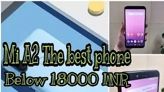Mi A2 🔥 Review and Specifications 🔥Best Midranger?Pixel Binning Explained..Must Watch | Tech Tonix