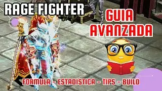 💪🏻 Rage Fighter 👊🏻  - Conoce mas a Fondo tu Personaje - Mu Online