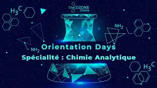 Orientation Days : Master chimie analyses et contrôle ( chimie Analytique)