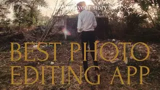 BEST PHOTO EDITING APP , PREQUEL APP , UDAY EDITZ