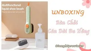 B&agrave;n Chải C&aacute;n D&agrave;i Đa Năng Vệ Sinh Gi&agrave;y D&eacute;p | Gianghipreviews