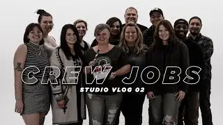 Basic Film Crew Jobs // Studio Vlog 02