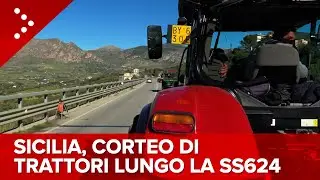 LIVE Sicilia, protesta agricoltori: corteo trattori percorre statale Palermo-Sciacca: diretta video