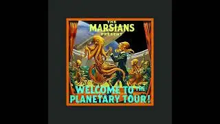 「惑星ツアーへようこそ！」&rdquo;The Marsians Present: Welcome to the Planetary Tour!&rdquo; - NAOKI TATE