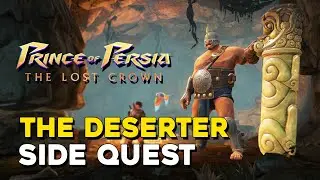 Prince Of Persia The Lost Crown The Deserter Side Quest Guide